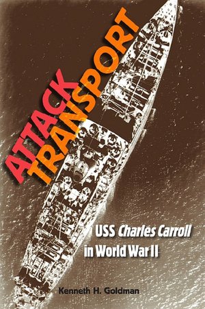 Attack Transport: USS Charles Carroll in World War II
