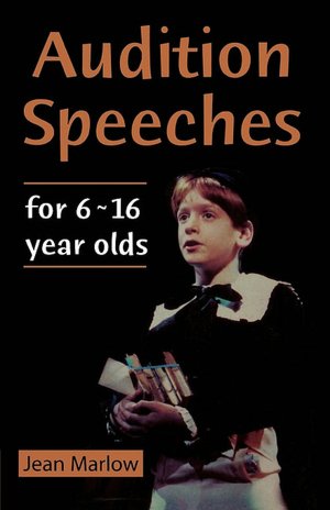 Audition Speeches For 6-16 Year Olds
