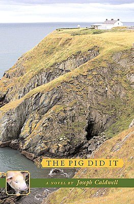 The Pig Did It