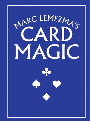 Marc Lemezma's Card Magic