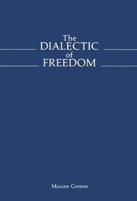Dialectic of Freedom