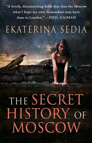 The Secret History of Moscow