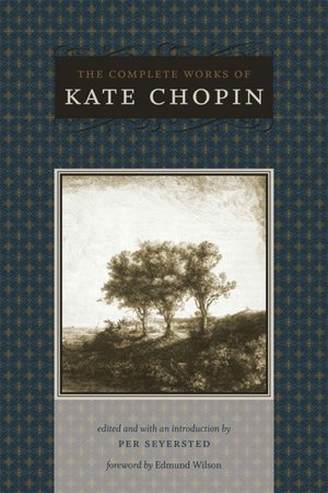 The Complete Works of Kate Chopin