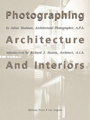 Photographing Architecture and Interiors