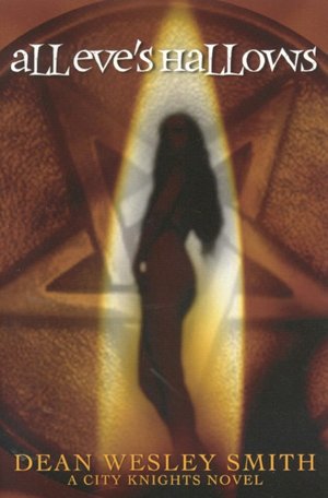 All Eve's Hallows: A City Knights Novel