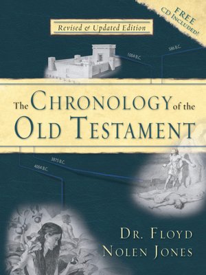 Chronology of the Old Testament: Solving the Bible's Most Intriguing Mysteries