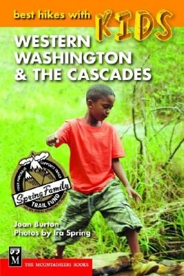 Best Hikes with Kids in Western Washington and the Cascades