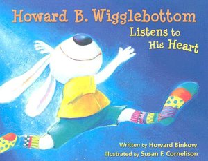 Howard B. Wigglebottom Listens to His Heart