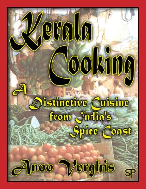 Kerala Cooking: A Distinctive Cuisine from India's Spice Coast