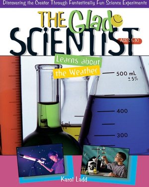 The Glad Scientist Learn about the Weather