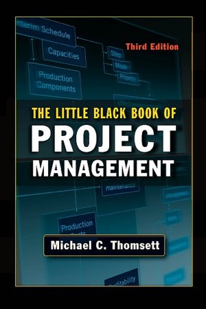 The Little Black Book of Project Management