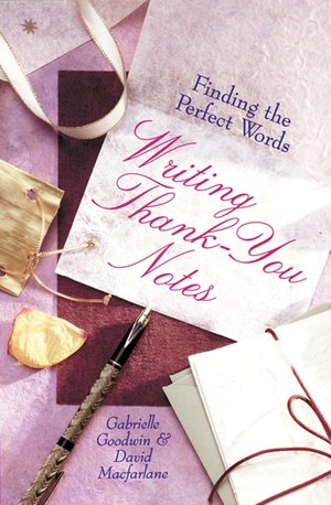 Writing Thank-You Notes: Finding the Perfect Words
