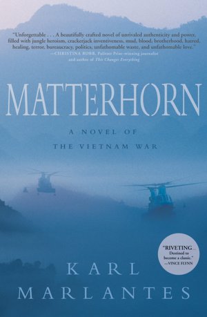 Matterhorn: A Novel of the Vietnam War