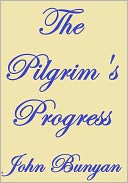 THE PILGRIM'S PROGRESS