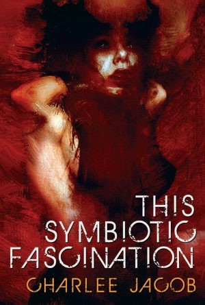 This Symbiotic Fascination