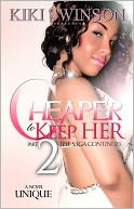 Cheaper to Keep Her part 2