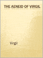 The Aeneid of Virgil