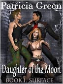 DAUGHTER OF THE MOON I: Surface