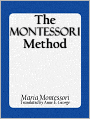 The Montessori Method