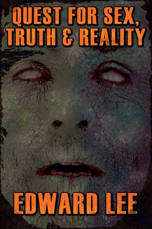 Quest for Sex, Truth & Reality