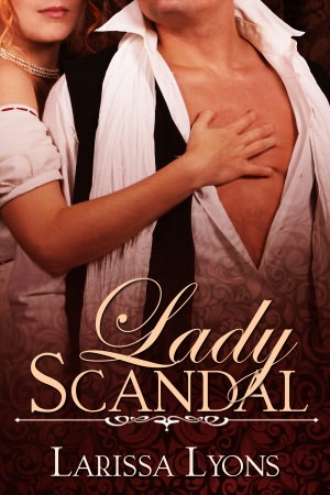 Lady Scandal (A Fun & Sexy Regency Romance)