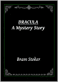 Dracula by Bram Stoker
