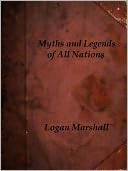 Myths and Legends of All Nations