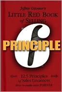 Little Red Book of Selling Principle 6