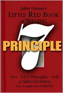 Little Red Book of Selling Principle 7