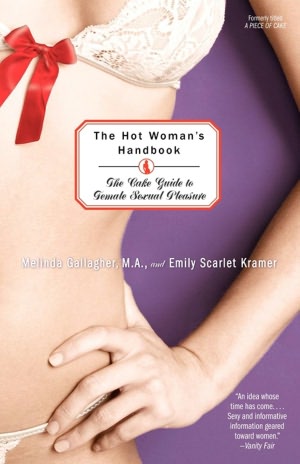 A Piece of Cake: Recipes for Female Sexual Pleasure