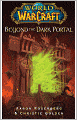 World of Warcraft: Beyond the Dark Portal