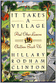 It Takes a Village: And Other Lessons Children Teach Us