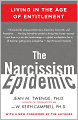 The Narcissism Epidemic: Living in the Age of Entitlement