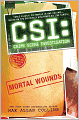 CSI: Crime Scene Investigation: Mortal Wounds
