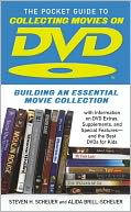 The Pocket Guide to Collecting Movies on DVD: Building an Essential Movie Collection