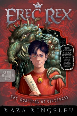 The Monsters of Otherness (Erec Rex Series #2)