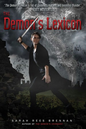 The Demon's Lexicon (Demon's Lexicon Trilogy Series #1)