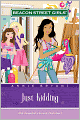 Just Kidding (Beacon Street Girls Series #10)
