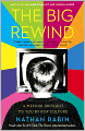 The Big Rewind: A Memoir Brought to You by Pop Culture