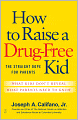 How to Raise a Drug-Free Kid: The Straight Dope for Parents
