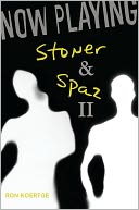 Now Playing: Stoner and Spaz II