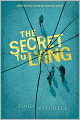 The Secret to Lying