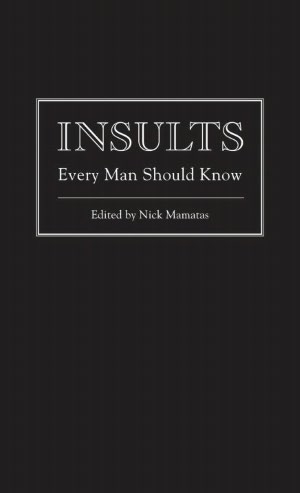 Free ebooks pdf file download Insults Every Man Should Know MOBI iBook CHM