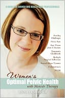 Woman's Optimal Pelvic Health With Mercier Therapy by Ph.D Jennifer Mercier: Book Cover