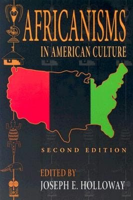 Africanisms in American Culture