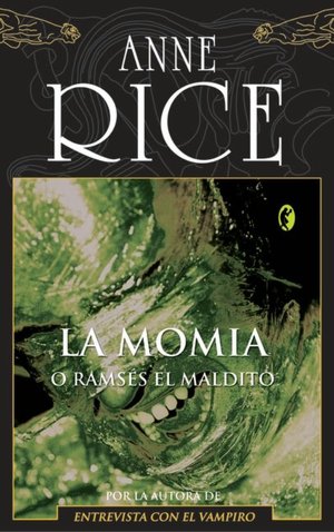 La momia, o Ramses el maldito (The Mummy, or Ramses the Damned)