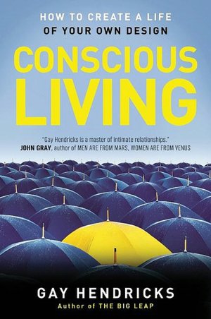 Conscious Living: Finding Joy In the Real World