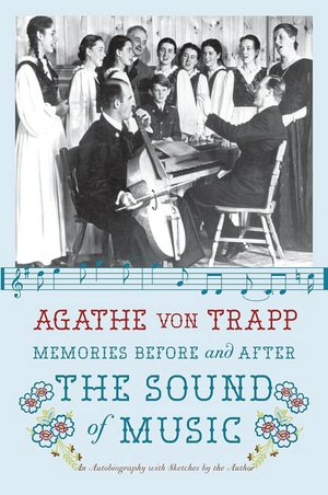 Memories before and after the Sound of Music