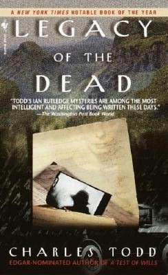 Legacy of the Dead (Inspector Ian Rutledge Series #4)