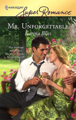 Mr. Unforgettable (Harlequin Super Romance Series #1475)